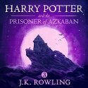 Harry Potter and the Prisoner of Azkaban, Book 3 Audiobook by J.K. Rowling Narrated by Jim Dale