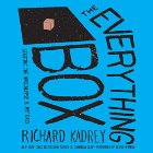 The Everything Box: A Novel Audiobook by Richard Kadrey Narrated by Oliver Wyman