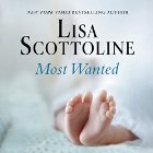 Most Wanted Audiobook by Lisa Scottoline Narrated by Julia Whelan