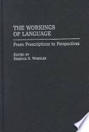 The Workings of Language