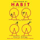 The Power of Habit: Why We Do What We Do in Life and Business Audiobook by Charles Duhigg Narrated by Mike Chamberlain