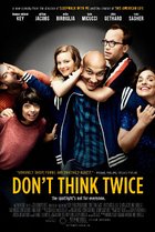 Don't Think Twice (2016) Poster