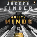 Guilty Minds Audiobook by Joseph Finder Narrated by Holter Graham