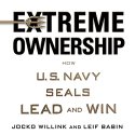 Extreme Ownership: How U.S. Navy SEALs Lead and Win Audiobook by Jocko Willink, Leif Babin Narrated by Jocko Willink, Leif Babin