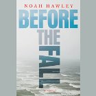 Before the Fall Audiobook by Noah Hawley Narrated by Robert Petkoff
