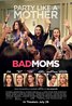 Bad Moms (2016) Poster