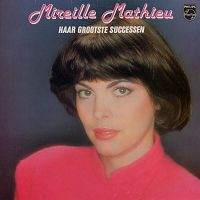 Cover Mireille Mathieu - Haar grootste successen