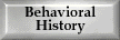 behavioral history button