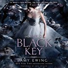 The Black Key Audiobook by Amy Ewing Narrated by Erin Spencer