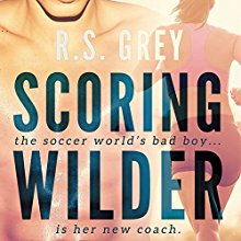 Scoring Wilder Audiobook by R.S. Grey Narrated by Jessica Almasy
