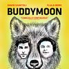 David Giuntoli and Flula Borg in Buddymoon (2016)