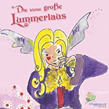 Die kleine große Lummerlaus: Eine Kurzgeschichte für kleine und große Leute Audiobook by D.C. Morehouse Narrated by Leila Ulama