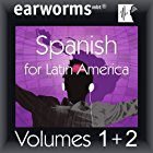 Rapid Spanish (Latin American): Volumes 1 & 2 Audiobook by  earworms Learning Narrated by Marlon Lodge
