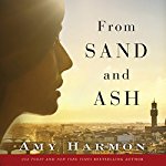 From Sand and Ash | Amy Harmon