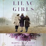 Lilac Girls: A Novel | Martha Hall Kelly