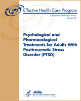 Cover of Psychological and Pharmacological Treatments for Adults With Posttraumatic Stress Disorder (PTSD)