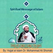 The Spiritual Message of Islam (Faith and Righteous Deeds part - 9) - by Dr Shomali