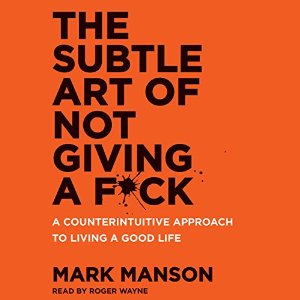 The Subtle Art of Not Giving a F*ck Audiobook