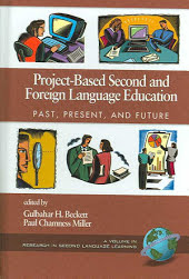 Project-based Second and Foreign Language Education: Past, Present, and Future