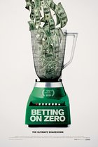 Betting on Zero (2016) Poster