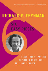 Six Easy Pieces: Essentials of Physics Explained by Its Most Brilliant Teacher, Edition 4