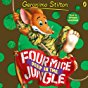 Geronimo Stilton: Four Mice Deep in the Jungle (#5)