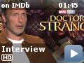 Doctor Strange -- Benedict Cumberbatch, Mads Mikkelsen, and director Scott Derrickson open up to IMDb about what made their experience on 'Doctor Strange' unique.