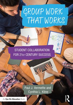 Group Work that Works: Student Collaboration for 21st Century Success book cover
