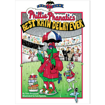 Philadelphia Phillies The Phillie Phanatic's Best Rain Delay Ever Book