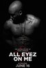 All Eyez on Me (2017) Poster