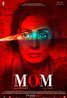 Mom (2017) Poster