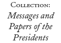 Messages and Papers of the Presidents