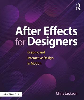 After Effects for Designers: Graphic and Interactive Design in Motion book cover