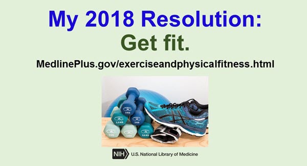 Get fit in 2018 with MedlinePlus!