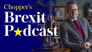 Chopper's Brexit Podcast: Episode 41