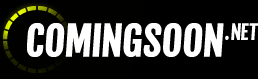 ComingSoon.net | New Movies, Movie Trailers, TV, Digital, Blu-ray & Video Game News!