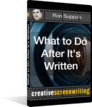 Ron Suppa's What to Do After It's Written