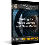 Carolyn Handler Miller's Writing for Video Games and New Media