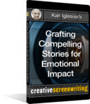 Karl Iglesias's Crafting Compelling Stories for Emotional Impact