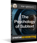 Karl Iglesias's The Psychology of Subtext