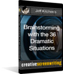 Jeff Kitchen's Brainstorming with the 36 Dramatic Situations