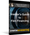 Devorah Cutler-Rubenstein's Insider's Guide to Film Financing