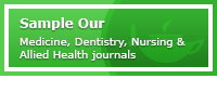 Sample our Medicine, Dentistry, Nursing & Allied Health journals, sign in here to start your FREE access for 14 days