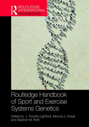 Routledge Handbook of Sport and Exercise Systems Genetics book cover