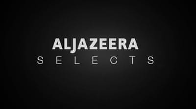 Al Jazeera Selects 
