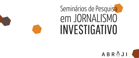 Abraji publica artigos do V Seminário de Pesquisa em Jornalismo Investigativo