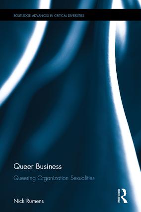 Queer Business: Queering Organization Sexualities book cover