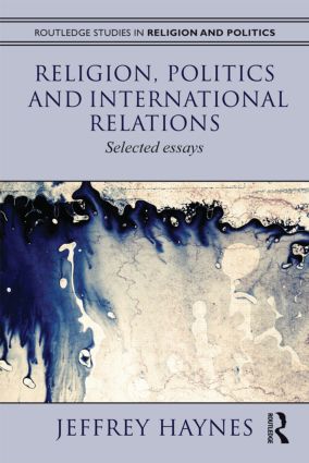 Religion, Politics and International Relations: Selected Essays book cover