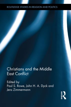 Christians and the Middle East Conflict book cover