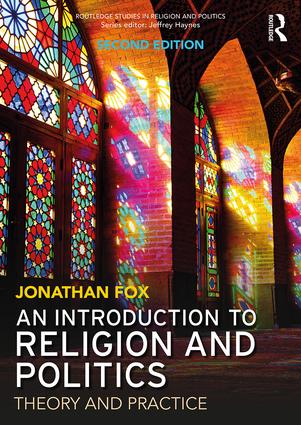 An Introduction to Religion and Politics: Theory and Practice book cover